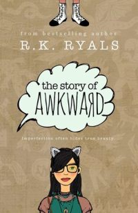 The Story of Awkward